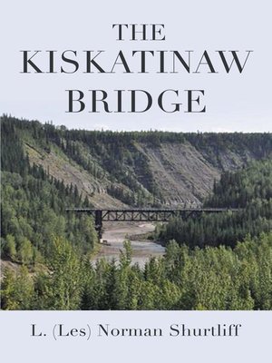 cover image of The Kiskatinaw Bridge